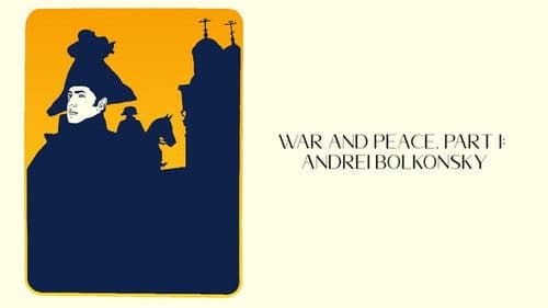 Krieg und Frieden - Teil 1: Andrej Bolkonski Bild 7