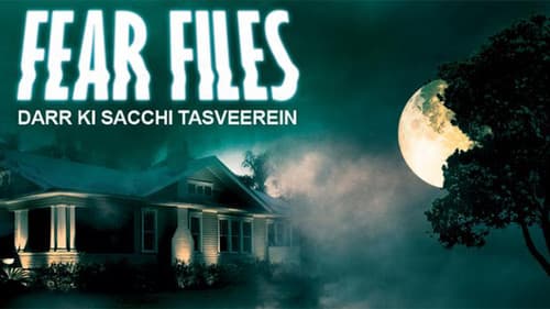 Fear Files: Darr Ki Sachchi Tasveerein Bild 1