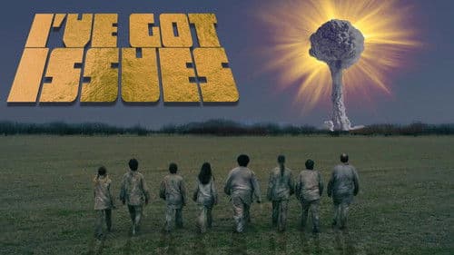 I've Got Issues Bild 2