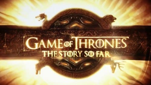 Game of Thrones: The Story So Far Bild 1