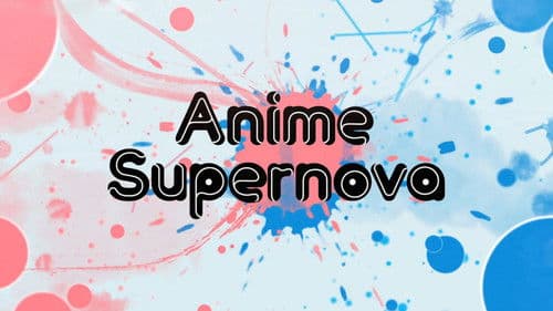 Anime Supernova Bild 1