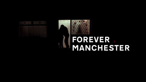 Forever Manchester Bild 1