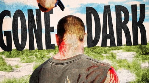 Gone Dark Bild 1