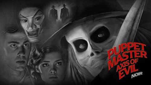 Puppet Master Axis of Evil | Noir Version | Introduction by Charles Band Bild 2