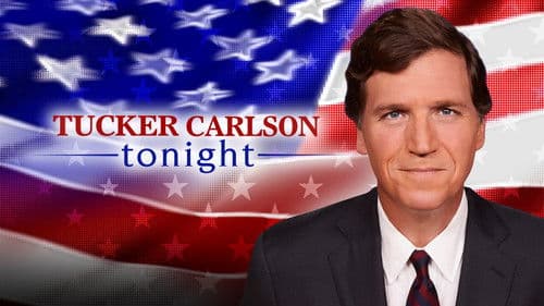 Tucker Carlson Tonight Bild 1