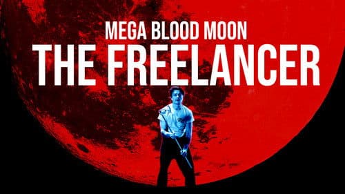 Mega Blood Moon: The Freelancer Bild 1