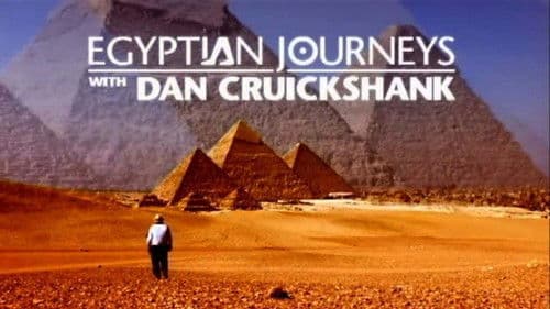 Egyptian Journeys with Dan Cruickshank Bild 1