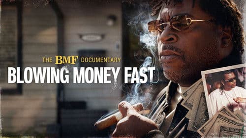 The BMF Documentary: Blowing Money Fast Bild 3