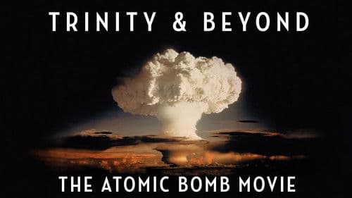 Trinity & Beyond - Die Geschichte der Atombombe Bild 8