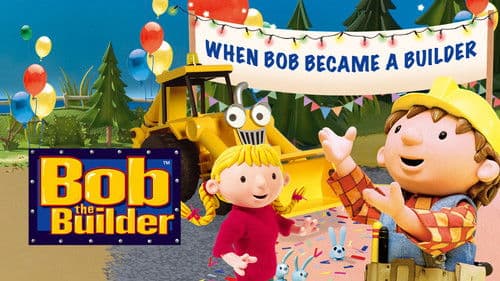 Bob the Builder: When Bob Became a Builder Bild 3
