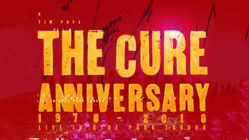 The Cure: Anniversary 1978 - 2018 - (Live In Hyde Park) Bild 3