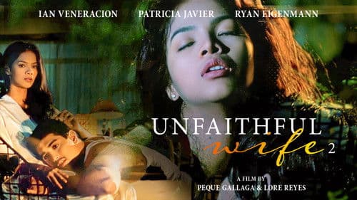 Unfaithful Wife 2: Sana'y Huwag Akong Maligaw Bild 1
