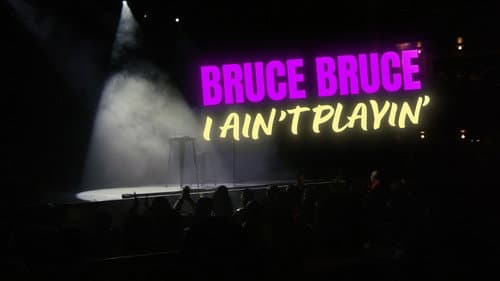 Bruce Bruce: I Ain't Playin' Bild 2