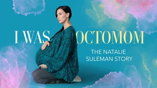 I Was Octomom: The Natalie Suleman Story Bild 1