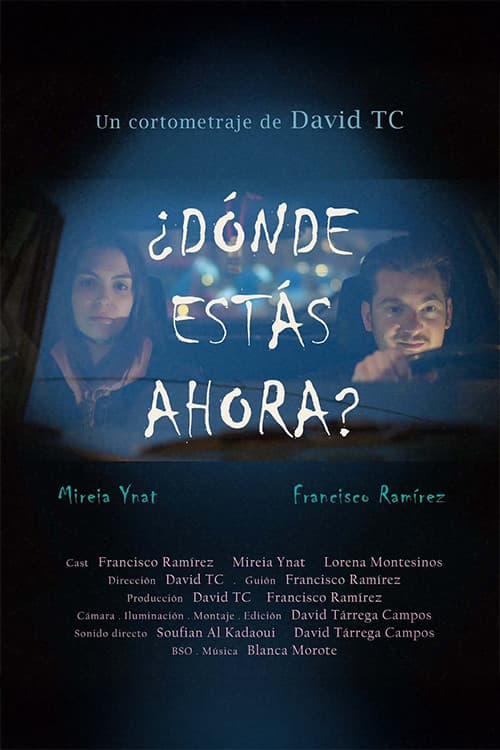 ¿Dónde estás ahora?