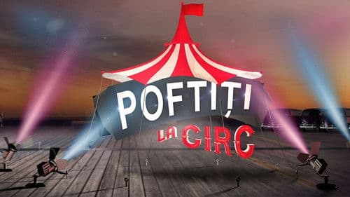 Poftiti La Circ Bild 1