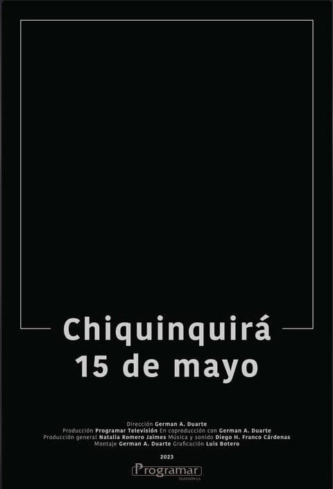 Chiquinquirá,  15 de Mayo.