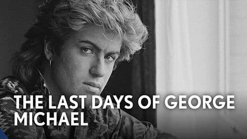 The Last Days of George Michael Bild 2