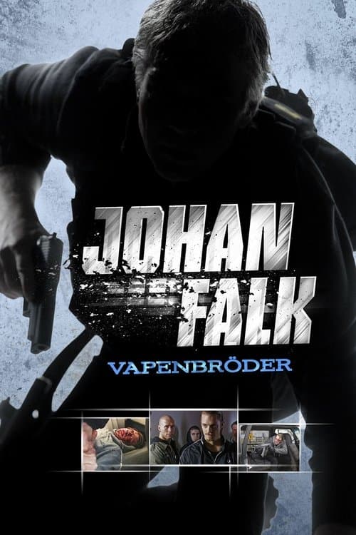 Johan Falk: Waffenbrüder