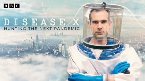 Disease X: Hunting the Next Pandemic Bild 1