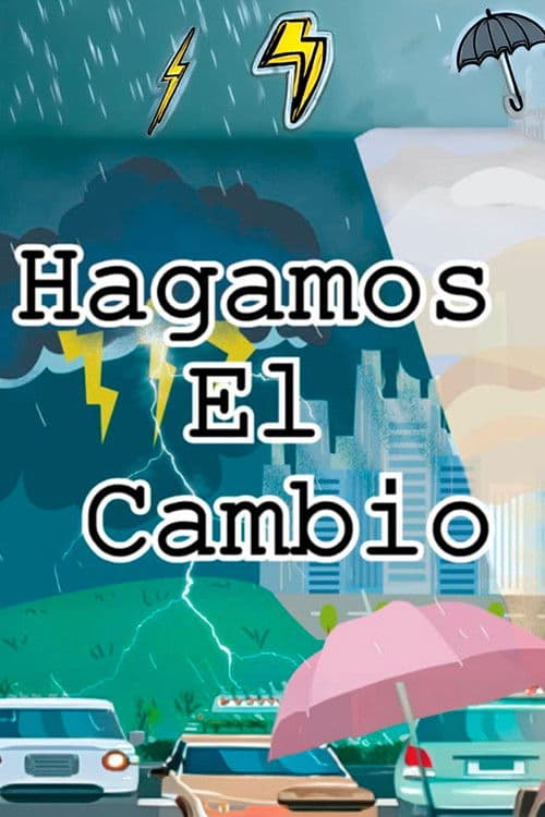 Hagamos el cambio