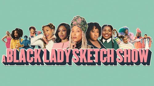 A Black Lady Sketch Show Bild 1