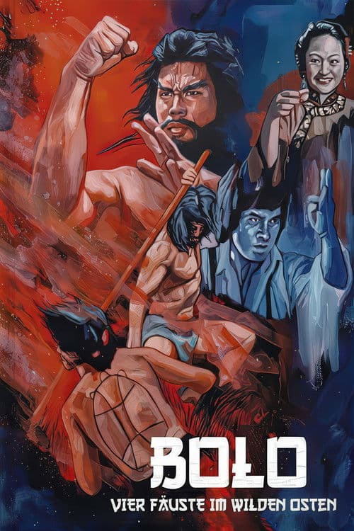 Bolo - Vier Fäuste im Wilden Osten