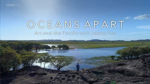Oceans Apart: Art and the Pacific with James Fox Bild 1