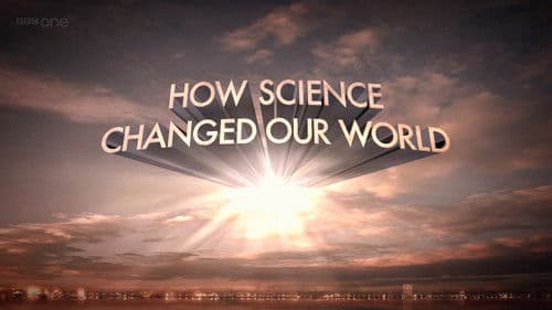 How Science Changed Our World Bild 1