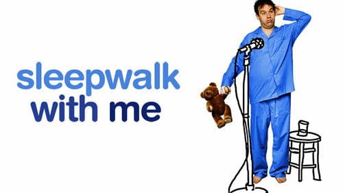 Sleepwalk with Me Bild 2