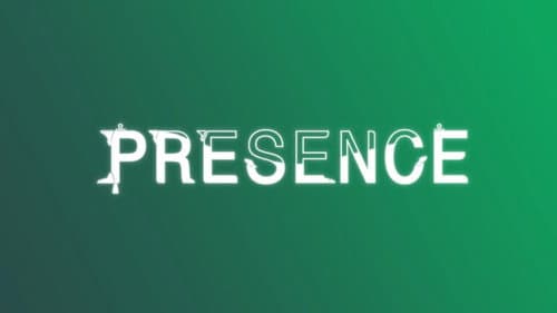 Presence Bild 2