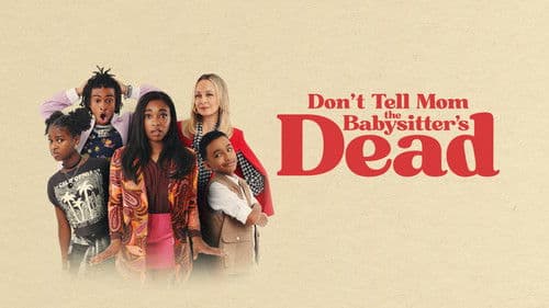 Don't Tell Mom the Babysitter's Dead Bild 1