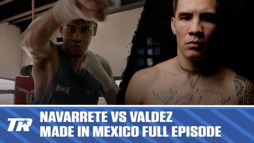 Made in Mexico: Navarrete vs. Valdez Bild 1