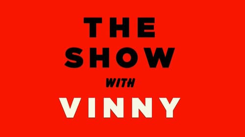 The Show with Vinny Bild 1