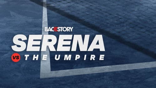 Backstory: Serena vs. The Umpire Bild 4