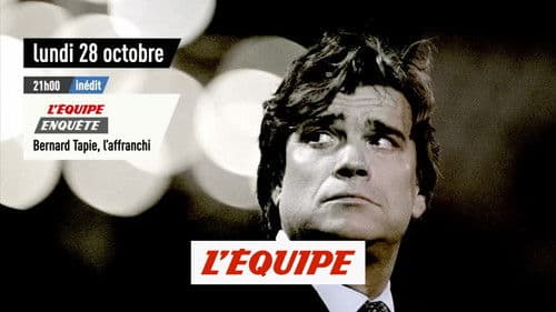 Bernard Tapie, l'affranchi Bild 1