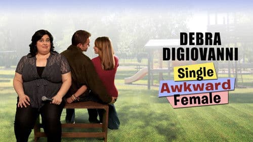 Debra Digiovanni: Single, Awkward, Female Bild 2