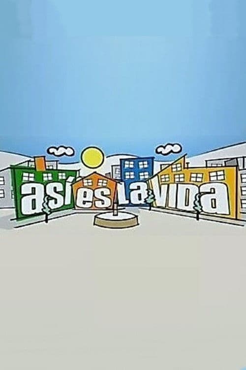 Así es la vida
