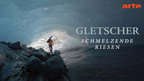Gletscher - Schmelzende Riesen Bild 2