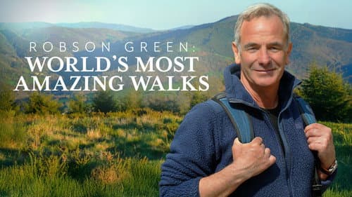 Robson Green: World's Most Amazing Walks Bild 4