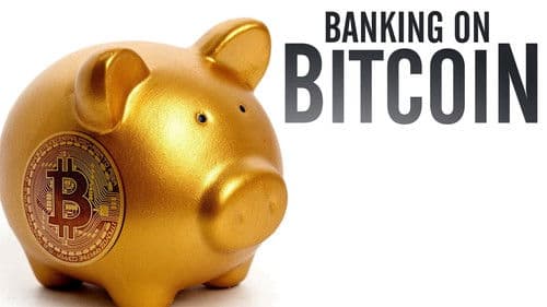 Banking on Bitcoin Bild 3