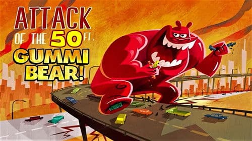 Attack of the 50-foot Gummi Bear Bild 1