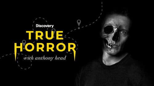 True Horror with Anthony Head Bild 1