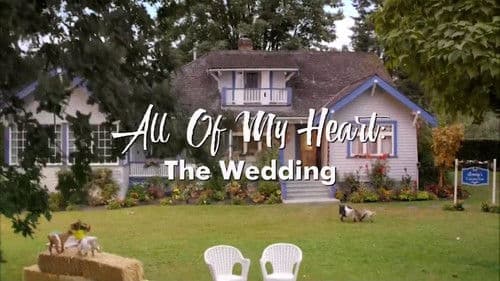 All of My Heart: The Wedding Bild 3