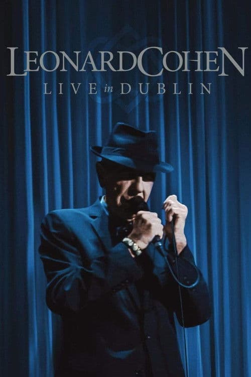 Leonard Cohen: Live in Dublin