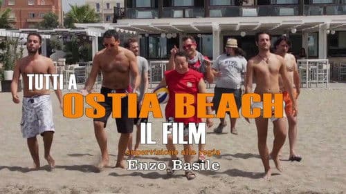 Tutti a Ostia Beach - Il film Bild 1