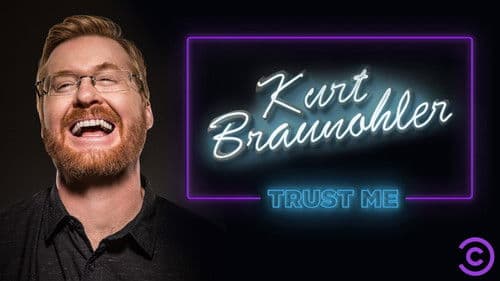 Kurt Braunohler: Trust Me Bild 1