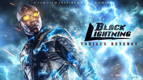 Black Lightning: Tobias's Revenge Bild 1