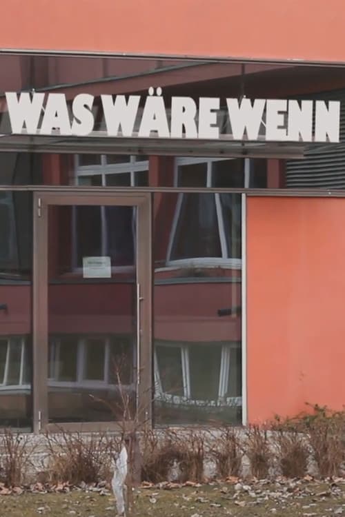 WAS WÄRE WENN