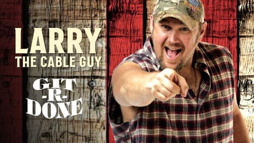 Larry the Cable Guy: Git-R-Done Bild 2